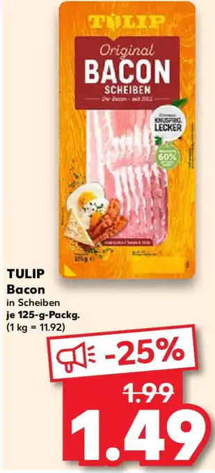 Kaufland TULIP Bacon Angebot