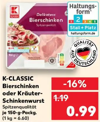 Kaufland K-CLASSIC Bierschinken oder Kräuter Schinkenwurst Angebot