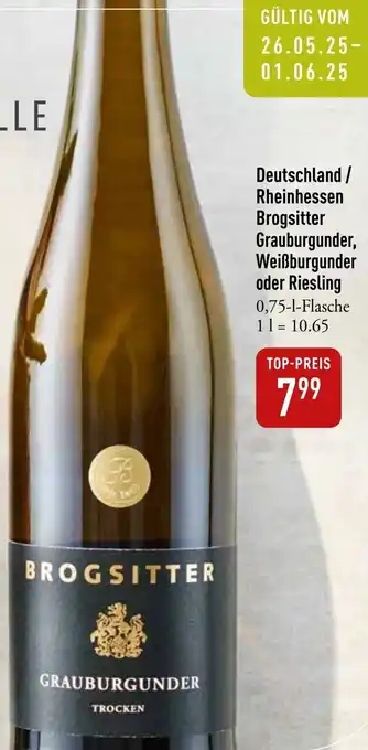 Galeria Markthalle Deutschland/ Rheinhessen Brogsitter Grauburgunder, Weißburgunder oder Riesling Angebot