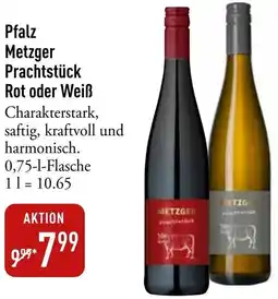Galeria Markthalle Pfalz Metzger Prachtstück Rot oder Weiß Angebot