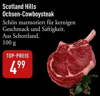 Galeria Markthalle Scotland Hills Ochsen-Cowboysteak Angebot