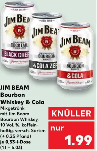 Kaufland JIM BEAM Bourbon Whiskey & Cola Angebot