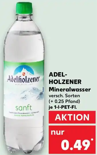 Kaufland ADELHOLZENER Mineralwasser Angebot