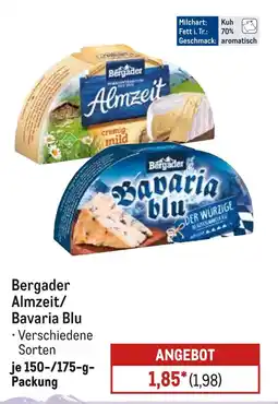METRO Bergader almzeit/ bavaria blu Angebot