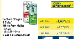 METRO Captain morgan captain morgan & cola/ white rum mojito Angebot