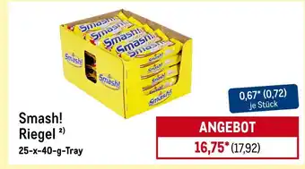 METRO Smash! riegel Angebot