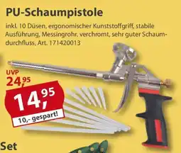 Sonderpreis Baumarkt PU-Schaumpistole Angebot