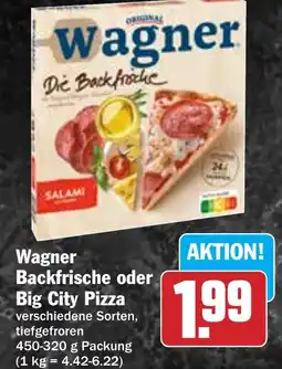 Hit Wagner Backfrische oder Big City Pizza Angebot