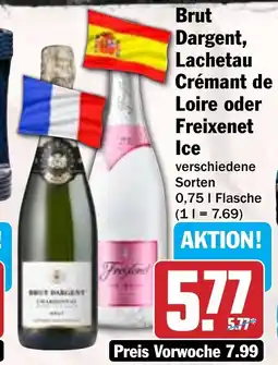 Hit Brut Dargent, Lachetau Crémant de Loire oder Freixenet Ice Angebot