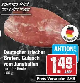 Hit Deutscher frischer Braten, Gulasch vom Jungbullen Angebot