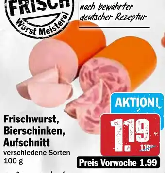 Hit Frischwurst, Bierschinken, Aufschnitt Angebot