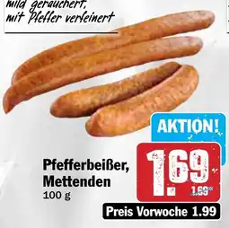 Hit Pfefferbeißer, Mettenden Angebot