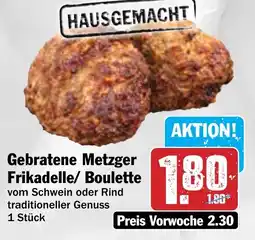 Hit Gebratene Metzger Frikadelle/Boulette Angebot