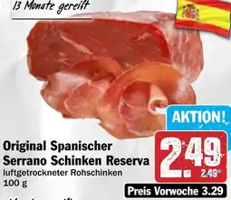 Hit Original Spanischer Serrano Schinken Reserva Angebot