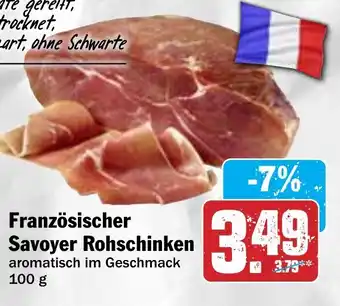 Hit Französischer Savoyer Rohschinken Angebot