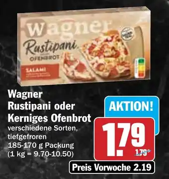 Hit Wagner Rustipani oder Kerniges Ofenbrot Angebot
