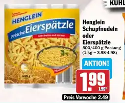 Hit Henglein Schupfnudeln oder Eierspätzle Angebot