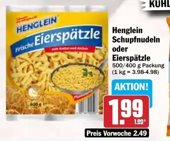 Hit Henglein Schupfnudeln oder Eierspätzle Angebot
