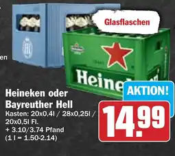 Hit Heineken oder Bayreuther Hell Angebot