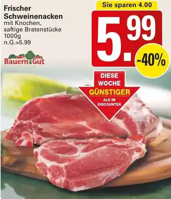 WEZ Bauern Gut Frischer Schweinenacken Angebot