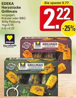 WEZ EDEKA Herzstücke Grillmais Angebot