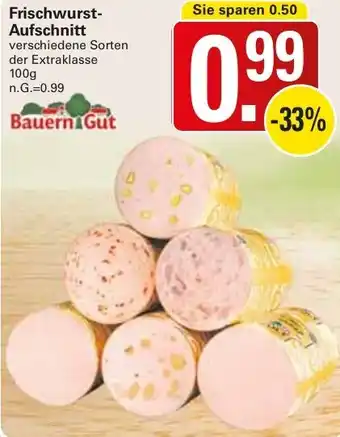 WEZ Bauern Gut Frischwurst Aufschnitt Angebot