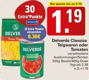 WEZ Delverde Classica Teigwaren oder Tomaten Angebot