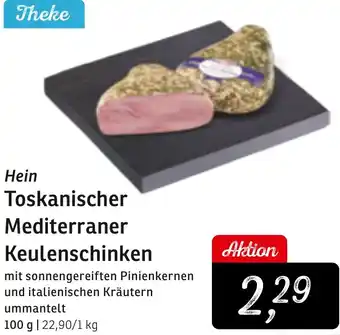 KONSUM Hein Toskanischer Mediterraner Keulenschinken Angebot