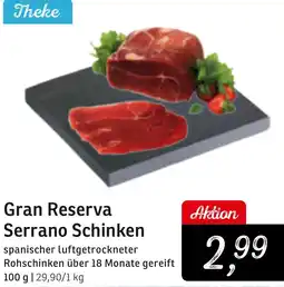 KONSUM Gran Reserva Serrano Schinken Angebot