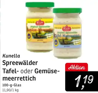 KONSUM Kunella Spreewälder Tafel- oder Gemüsemeerrettich Angebot