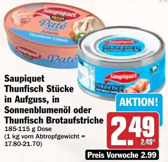 AEZ Saupiquet Thunfisch Stücke in Aufguss, in Sonnenblumenöl oder Thunfisch Brotaufstriche Angebot