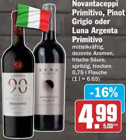 AEZ Novantaceppi Primitivo, Pinot Grigio oder Luna Argenta Primitivo Angebot