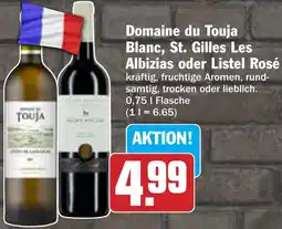 AEZ Domaine du Touja Blanc, St. Gilles Les Albizias oder Listel Rosé Angebot