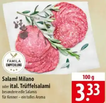 Famila Nord Ost Salami Milano oder ital. Trüffelsalami Angebot