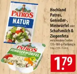 Famila Nord Ost Hochland Patros, Genießer-, Miniwürfel oder Schafsmilch & Ziegenfeta Angebot