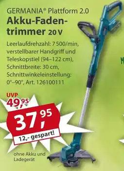 Sonderpreis Baumarkt GERMANIA Plattform 2.0 Akku-Fadentrimmer 20 v Angebot