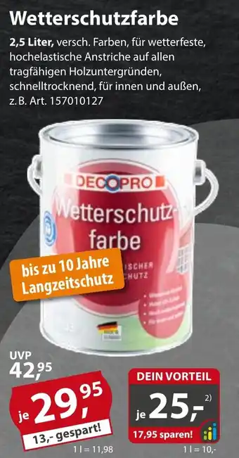 Sonderpreis Baumarkt DECOPRO Wetterschutzfarbe Angebot