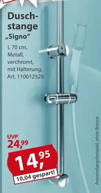 Sonderpreis Baumarkt Duschstange ,,Signo" Angebot