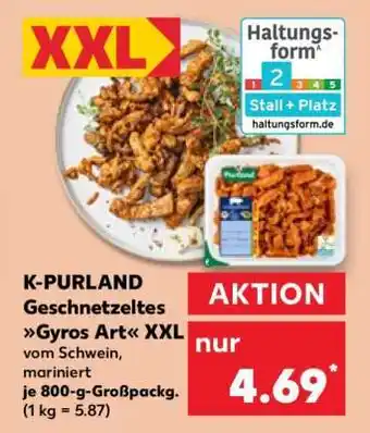Kaufland K-PURLAND Geschnetzeltes Gyros Art XXL Angebot