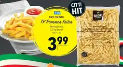 CITTI Markt BASE CULINAR TK Pommes Frites Angebot