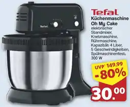 Famila Nord West Tefal Küchenmaschine Oh My Cake Angebot