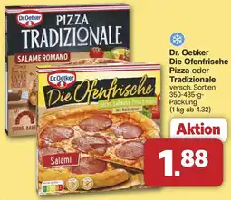 Famila Nord West Dr. Oetker Die Ofenfrische Pizza oder Tradizionale Angebot