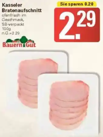 WEZ Bauern Gut Kasseler Bratenaufschnitt Angebot