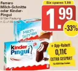 WEZ Ferrero Milch-Schnitte oder Kinder Pingui Angebot