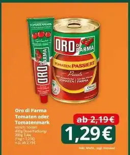 Famila Nord Ost Oro di Parma Tomaten oder Tomatenmark Angebot
