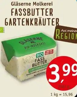 Erdkorn Biomarkt Gläserne Molkerei FASSBUTTER GARTENKRÄUTER Angebot