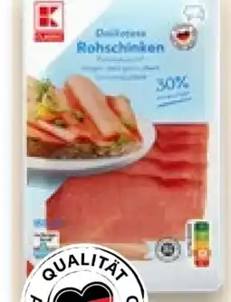 Kaufland K-Classic Rohschinken Angebot