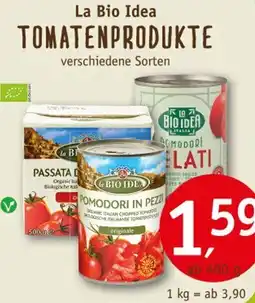 Erdkorn Biomarkt La Bio Idea TOMATENPRODUKTE Angebot