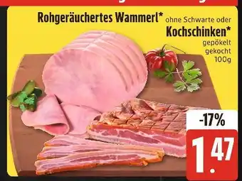 Edeka Xpress Rohgeräuchertes wammerl oder kochschinken Angebot
