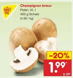 Netto Marken-Discount Markt tag champignon braun Angebot